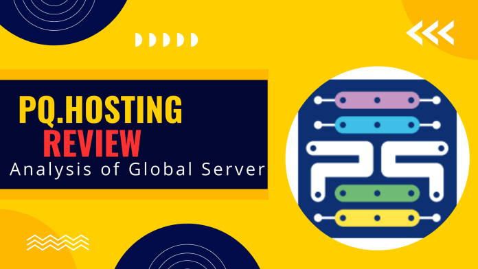 PQ HOSTING REVIEWS PQ HOSTING REVIEW